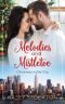 [Christmas in the City 03] • Melodies and Mistletoe (Christmas in the City Book 3)